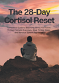 The 28-Day Cortisol Reset